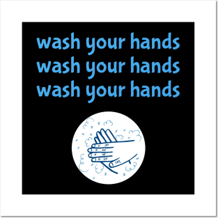 Wash Your Hands Funny Trending Quarantine Posters and Art